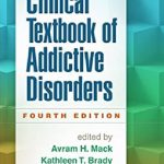 Clinical Textbook of Addictive Disorders 4th Edition PDF Free Download