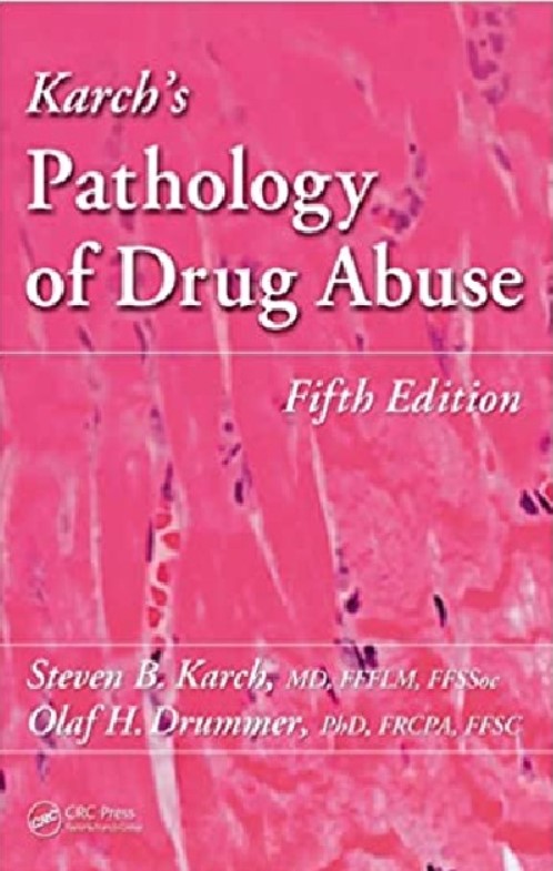 Karch’s Pathology of Drug Abuse 5th Edition PDF Free Download