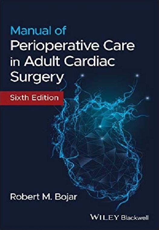 Manual of Perioperative Care in Adult Cardiac Surgery PDF Free Download