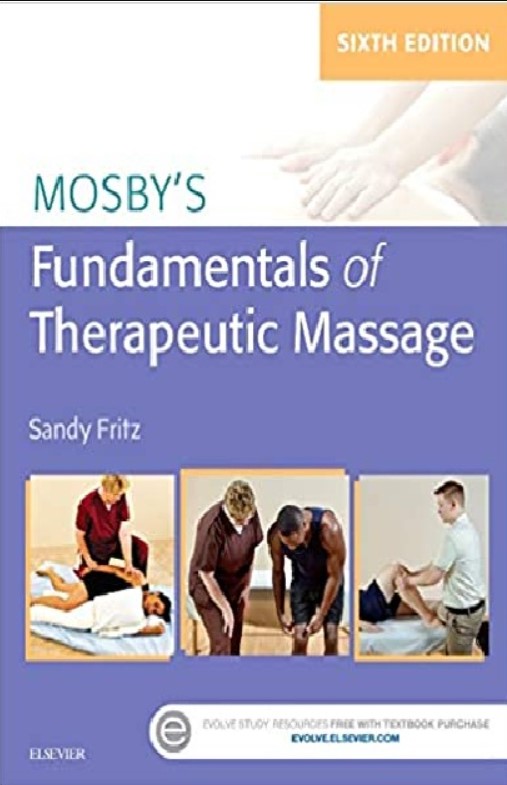 Research Literacy and Evidence-Based Practice chapter includes new research findings and explains how research is done, and how to read and understand it.
Comprehensive coverage includes all of the fundamentals of therapeutic massage, including massage techniques, equipment and supplies, hygiene, working with special populations, and business considerations; it also prepares you for success on the National Certification Exam (NCE), the National Certification Exam for Therapeutic Massage and Bodywork (NCETMB), and the Massage and Bodywork Licensing Examination (MBLEx).
Over four hours of video on Evolve demonstrate techniques and body mechanics ― each clip is narrated and performed by author Sandy Fritz ― and include a demo of practice management software. 
An entire chapter is dedicated to case studies which offer practice with clinical reasoning and prepare you to address common conditions encountered in professional practice.
Step-by-step, full-color photographs demonstrate massage techniques and protocols by body area.
A workbook/textbook format facilitates study and review with matching exercises, fill-in-the-blank questions, drawing exercises, and critical thinking questions.
Coverage of body mechanics helps you to create an ergonomically effective massage environment and to determine appropriate pressure, drag, and duration application while applying massage methods.
A spa chapter describes the massage therapy services offered at spas and looks at the spa as a possible career track in massage.
Adaptive Massage chapter explains how to address the needs of specific populations, from pregnant women and infants to hospice patients and people with physical impairments.
Example boxes reinforce specific concepts by showing real-life situations.
Coverage of multiple charting methods helps you develop record-keeping and documentation skills, including SOAP and computer charting with simulation on Evolve.
Foot in the Door boxes outline the professional skills expected by prospective employers.