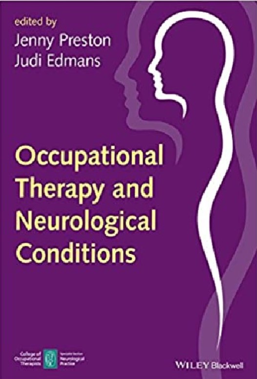 Occupational Therapy and Neurological Conditions 1st Edition PDF Free Download