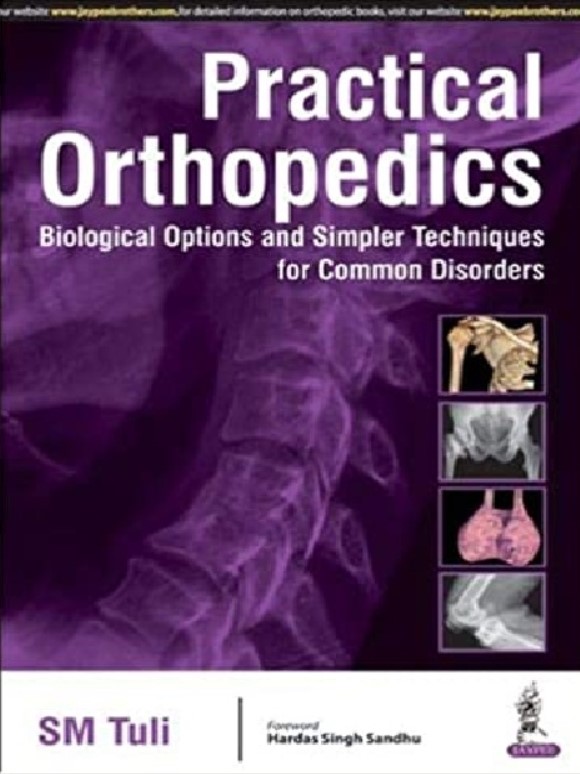 Practical Orthopedics Biological Options and Simpler Techniques for Common Disorders PDF Free Download