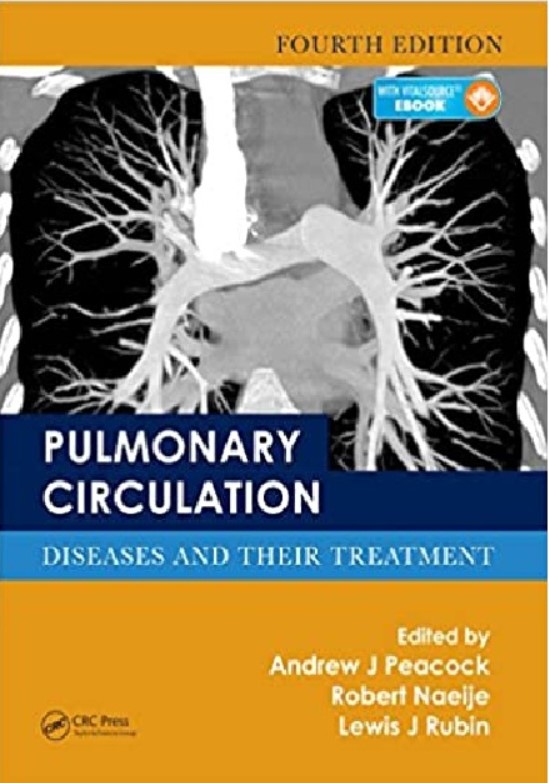 Pulmonary Circulation – Diseases and Their Treatment 4th Edition PDF Free Download