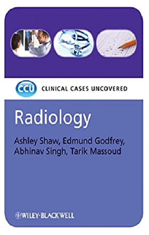 Radiology: Clinical Cases Uncovered 1st Edition PDF Free Download