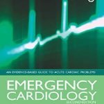 Emergency Cardiology 2nd Edition PDF Free Download