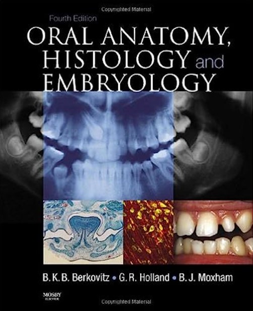 Oral Anatomy, Histology and Embryology 4th Edition PDF Free Download