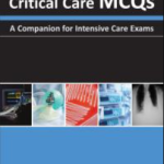 Critical Care MCQs: A Companion for Intensive Care Exams PDF Download