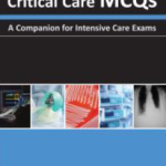 Critical Care MCQs: A Companion for Intensive Care Exams PDF Download