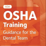 ADA OSHA Training: Guidance for the Dental Team PDF free Download