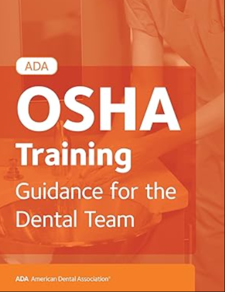  ADA OSHA Training: Guidance for the Dental Team PDF free Download